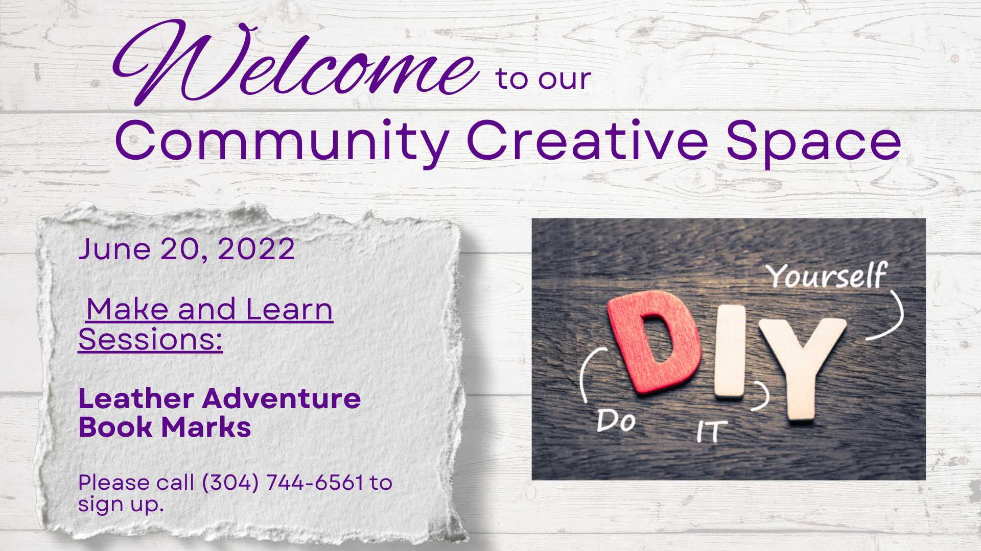 Community Creative Space Make and Learn Sessions: