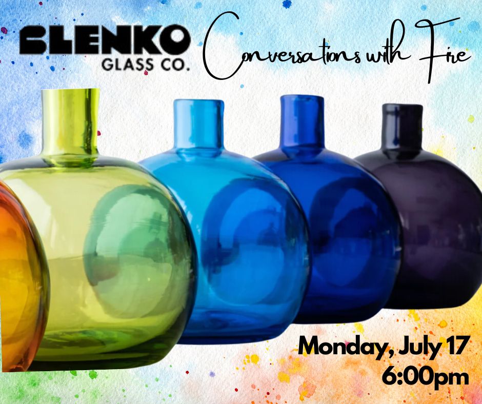 Blenko Glass Company: Conversations with Fire
